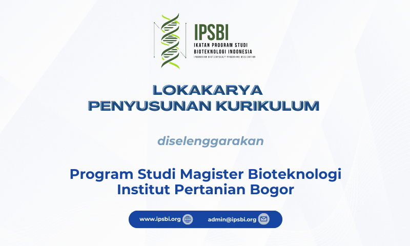 IPSBI Berikan Masukan pada Lokakarya Penyusunan Kurikulum Magister Bioteknologi IPB 2025