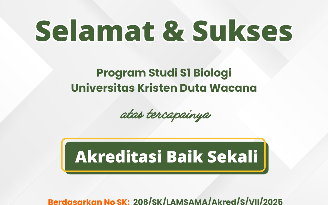 S1 Biologi Universitas Kristen Duta Wacana, Resmi Raih Akreditasi Baik Sekali