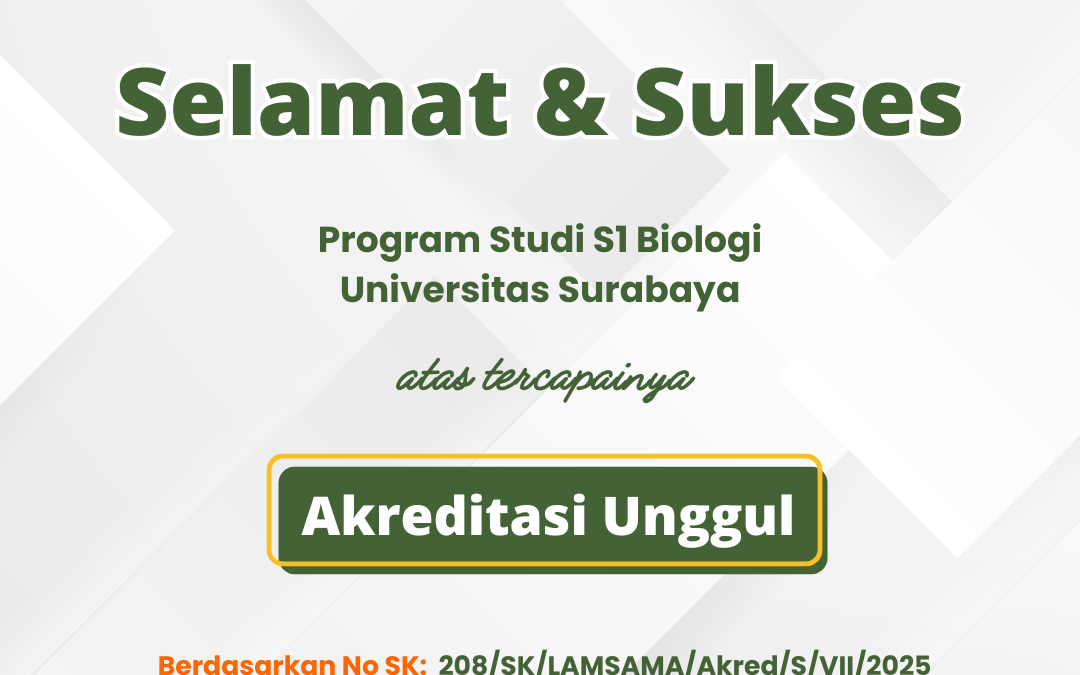 S1 Biologi Universitas Surabaya, Resmi Raih Akreditasi Unggul